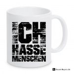 Ich hasse Menschen Tasse